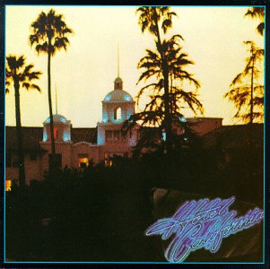 Eagle Hotel California